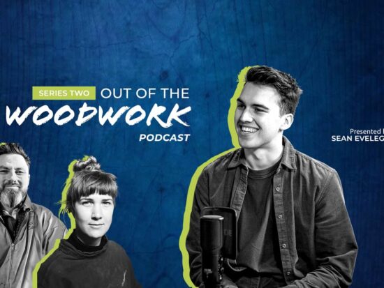 Out of the Woodwork Podcast Series Two